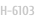 H-6103